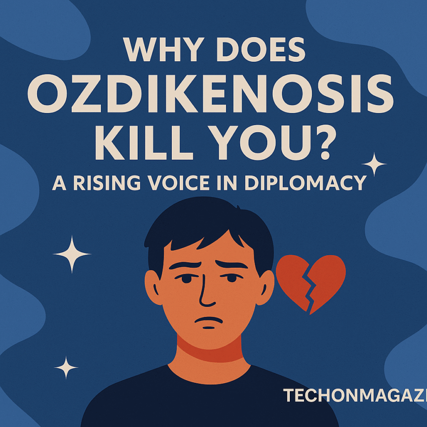 Why Does Ozdikenosis Kill You